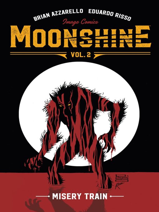 Title details for Moonshine (2017), Volume 2 by Brian Azzarello - Available